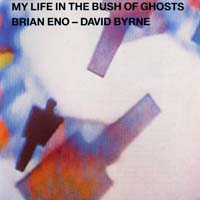 My Life in the Bush of Ghosts